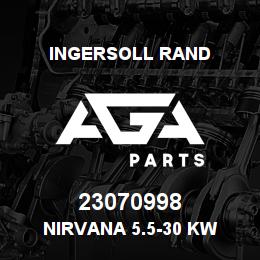 23070998 Ingersoll Rand NIRVANA 5.5-30 KW | AGA Parts