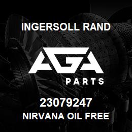 23079247 Ingersoll Rand NIRVANA OIL FREE | AGA Parts