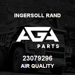 23079296 Ingersoll Rand AIR QUALITY | AGA Parts