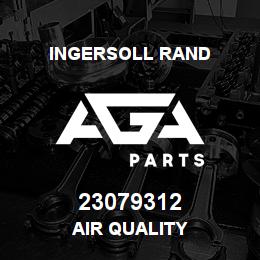 23079312 Ingersoll Rand AIR QUALITY | AGA Parts