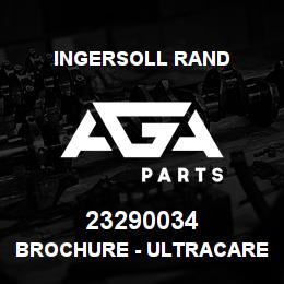 23290034 Ingersoll Rand BROCHURE - ULTRACARE | AGA Parts
