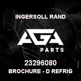 23296080 Ingersoll Rand BROCHURE - D REFRIG DRYER | AGA Parts