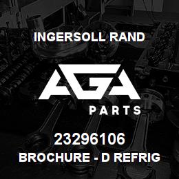 23296106 Ingersoll Rand BROCHURE - D REFRIG DRYER | AGA Parts