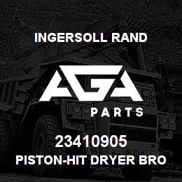 23410905 Ingersoll Rand PISTON-HIT DRYER BROCHURE | AGA Parts