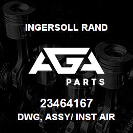 23464167 Ingersoll Rand DWG, ASSY/ INST AIR FILTER | AGA Parts