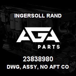 23838980 Ingersoll Rand DWG, ASSY, NO AFT COOLER** | AGA Parts