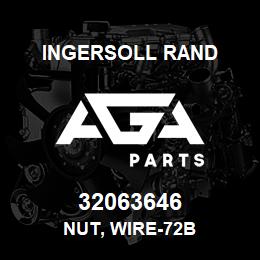 32063646 Ingersoll Rand NUT, WIRE-72B | AGA Parts