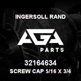 32164634 Ingersoll Rand SCREW CAP 5/16 X 3/4 SERRATED | AGA Parts
