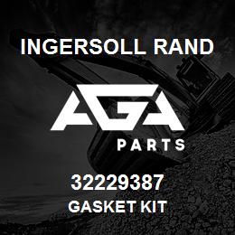 32229387 Ingersoll Rand GASKET KIT | AGA Parts