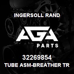 32269854 Ingersoll Rand TUBE ASM-BREATHER TRAP 23A | AGA Parts