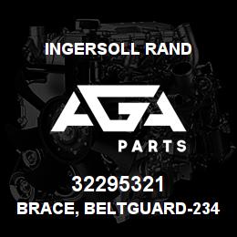 32295321 Ingersoll Rand BRACE, BELTGUARD-2340 PAINT GBLACK . | AGA Parts