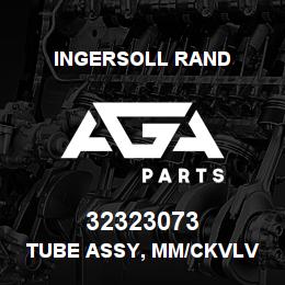 32323073 Ingersoll Rand TUBE ASSY, MM/CKVLV UNLDR LINE 2475 HORIZ | AGA Parts
