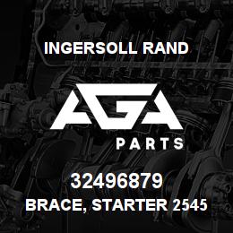 32496879 Ingersoll Rand BRACE, STARTER 2545 . | AGA Parts