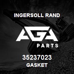 35237023 Ingersoll Rand GASKET | AGA Parts