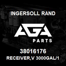 38016176 Ingersoll Rand RECEIVER,V 3000GAL/137P | AGA Parts