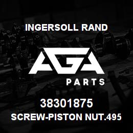 38301875 Ingersoll Rand SCREW-PISTON NUT.495564 | AGA Parts
