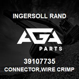 39107735 Ingersoll Rand CONNECTOR,WIRE CRIMP | AGA Parts