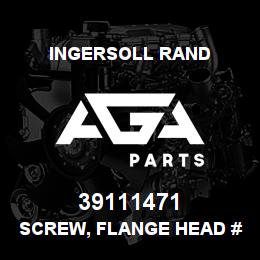 39111471 Ingersoll Rand SCREW, FLANGE HEAD #10 X .38 LONG ZINC PLATED | AGA Parts