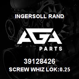 39128426 Ingersoll Rand SCREW WHIZ LOK:0.25 X .63 LG ZINCPL | AGA Parts