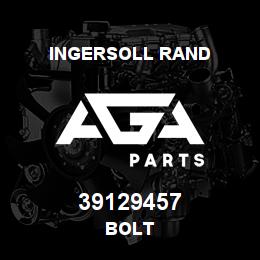 39129457 Ingersoll Rand BOLT | AGA Parts