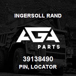 39138490 Ingersoll Rand PIN, LOCATOR | AGA Parts