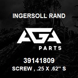 39141809 Ingersoll Rand SCREW , .25 X .62" SELF- THREAD | AGA Parts