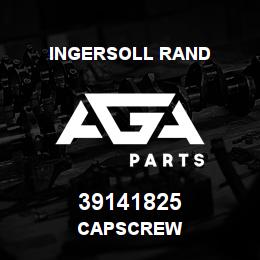 39141825 Ingersoll Rand CAPSCREW | AGA Parts