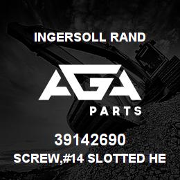 39142690 Ingersoll Rand SCREW,#14 SLOTTED HEX HEAD - C/W NYLON WASHER,ZINC PLATED | AGA Parts