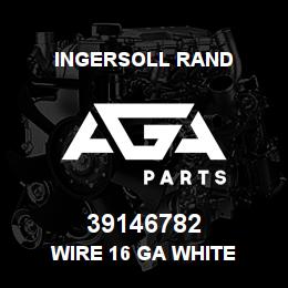 39146782 Ingersoll Rand WIRE 16 GA WHITE | AGA Parts