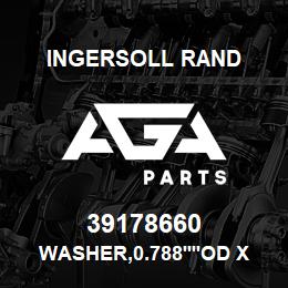 39178660 Ingersoll Rand WASHER,0.788''OD X 0.243''ID - LOW C STEEL,ZINC PLATED | AGA Parts