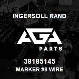 39185145 Ingersoll Rand MARKER #8 WIRE | AGA Parts