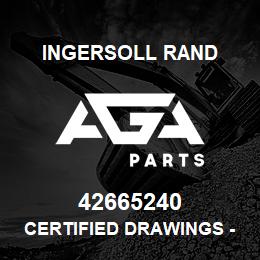 42665240 Ingersoll Rand CERTIFIED DRAWINGS - DXF FORMAT, SPECIAL DRAWING PACKAGE | AGA Parts