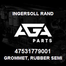 47531779001 Ingersoll Rand GROMMET, RUBBER SEMI BLIND 37MM DIA | AGA Parts