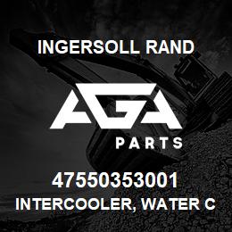 47550353001 Ingersoll Rand INTERCOOLER, WATER COOLED COPPER TUBES | AGA Parts