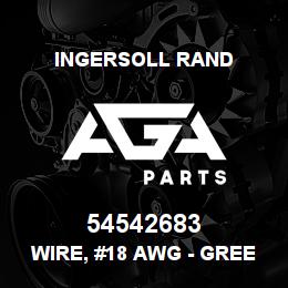 54542683 Ingersoll Rand WIRE, #18 AWG - GREEN THHN | AGA Parts