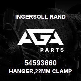 54593660 Ingersoll Rand HANGER,22MM CLAMP | AGA Parts