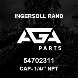 54702311 Ingersoll Rand CAP- 1/4" NPT | AGA Parts