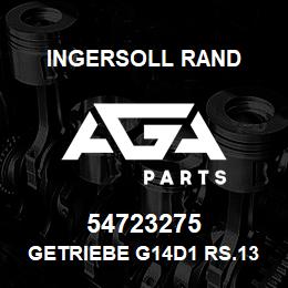 54723275 Ingersoll Rand GETRIEBE G14D1 RS.13 | AGA Parts