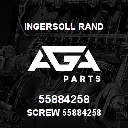 55884258 Ingersoll Rand SCREW 55884258 | AGA Parts
