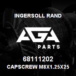 68111202 Ingersoll Rand CAPSCREW M8X1.25X25 HEX | AGA Parts