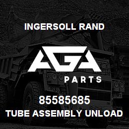 85585685 Ingersoll Rand TUBE ASSEMBLY UNLOADER TS 10 | AGA Parts