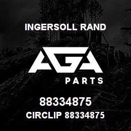 88334875 Ingersoll Rand CIRCLIP 88334875 | AGA Parts