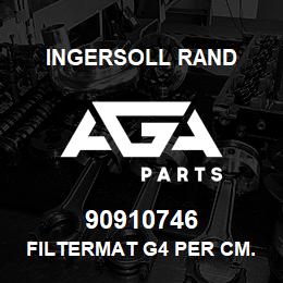 90910746 Ingersoll Rand FILTERMAT G4 PER CM. 90910746 | AGA Parts