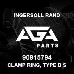 90915794 Ingersoll Rand CLAMP RING, TYPE D SO 1-12 | AGA Parts