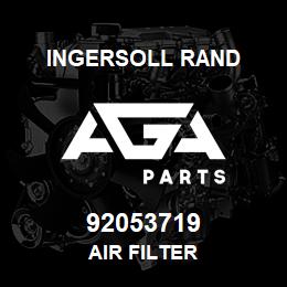 92053719 Ingersoll Rand AIR FILTER | AGA Parts