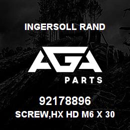 92178896 Ingersoll Rand SCREW,HX HD M6 X 30 | AGA Parts