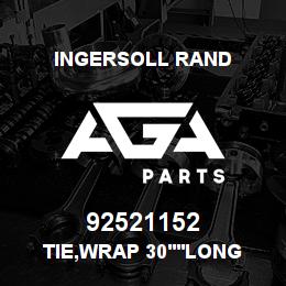 92521152 Ingersoll Rand TIE,WRAP 30''LONG WHITE | AGA Parts