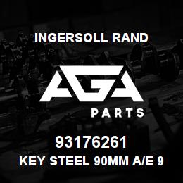 93176261 Ingersoll Rand KEY STEEL 90MM A/E 93176261 | AGA Parts