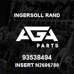 93538494 Ingersoll Rand INSERT N2606700 | AGA Parts