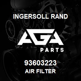93603223 Ingersoll Rand AIR FILTER | AGA Parts